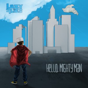 lazy flies - hello, mighty man ep cover