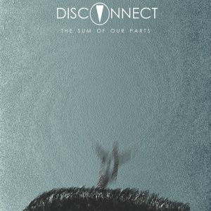 disconnect-the-sum-of-our-parts