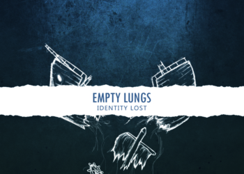 Empty Lungs – Identity Lost