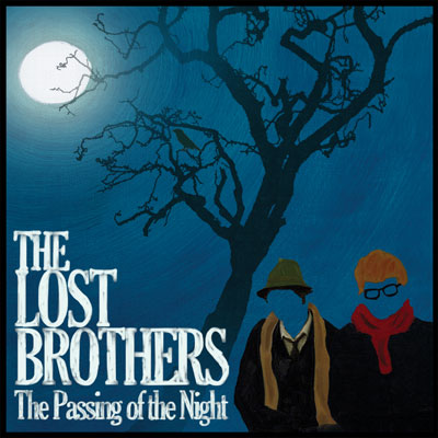 The Lost Brothers – The Passing of the Night