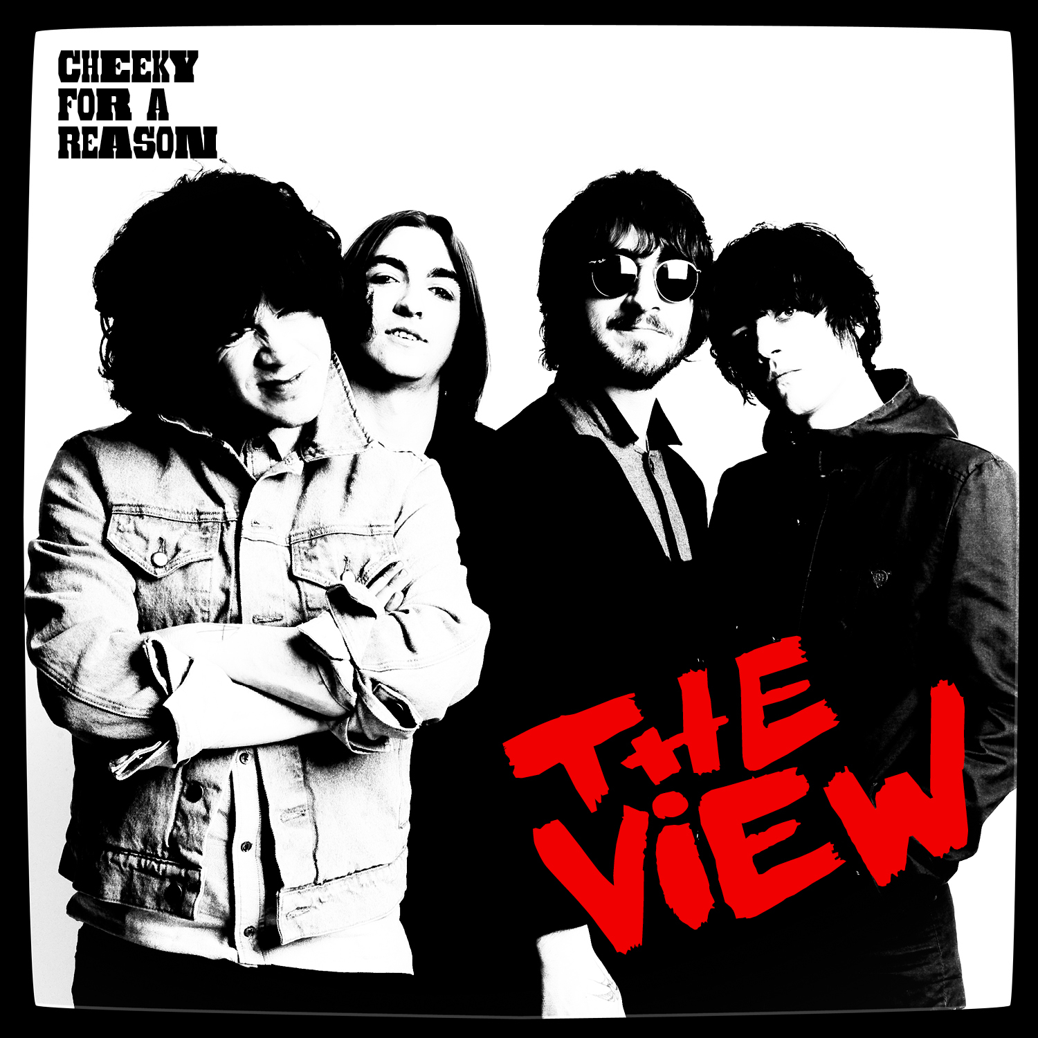 The View – Cheeky For A Reason