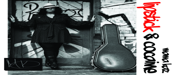 Mama Kaz – Lipstick and Cocaine