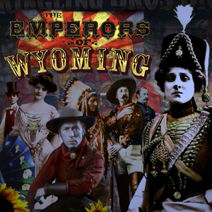 Emperors of Wyoming – Self Titled