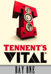 Tennent’s Vital Day One – 21st August 2012