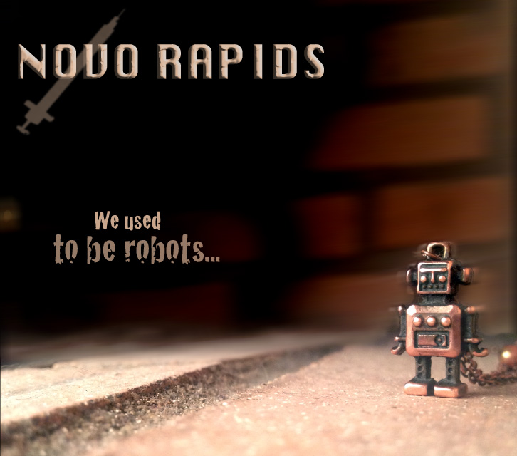Novo Rapids – We Used To Be Robots