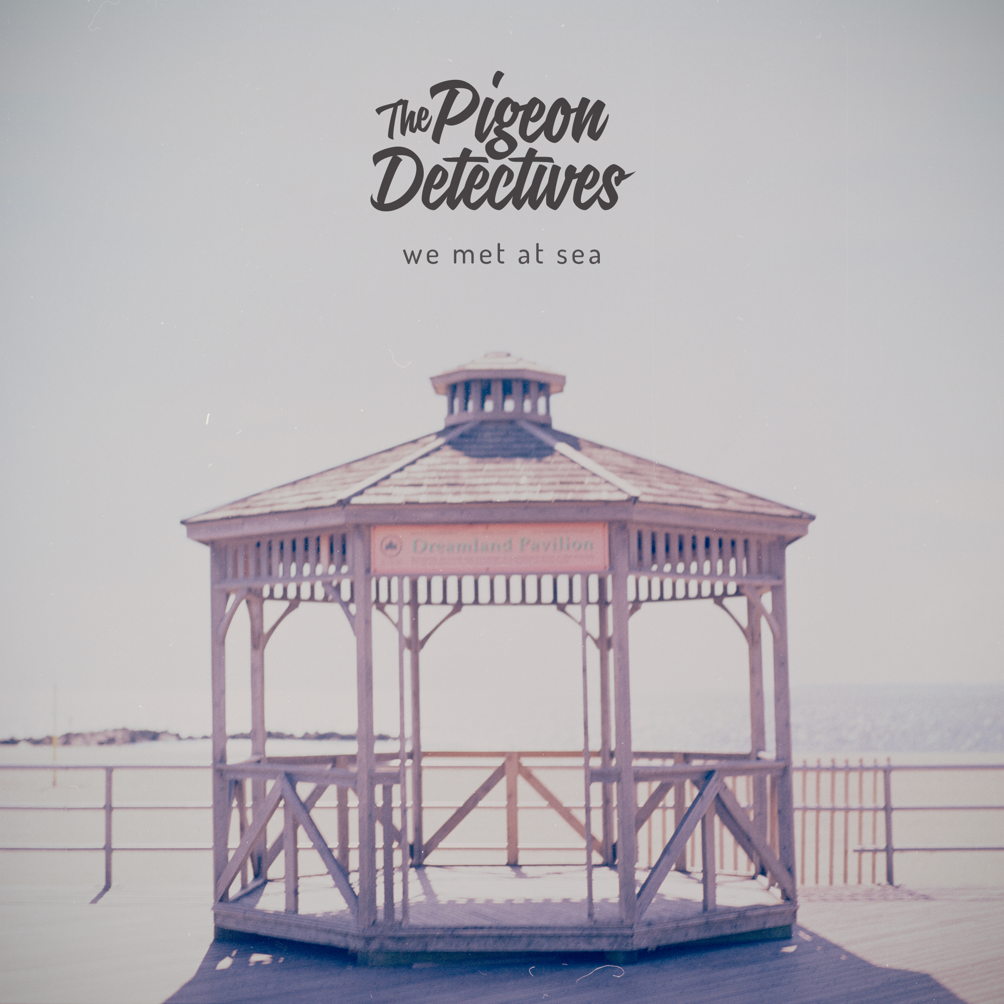 The Pigeon Detectives – We Met At Sea