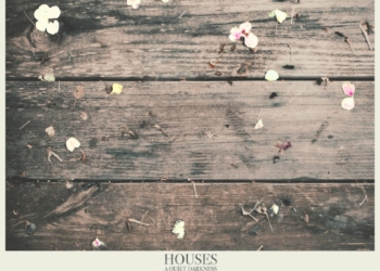 Houses – A Quiet Darkness