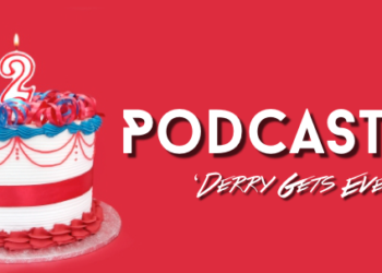 Podcast #011 ⁞ Derry Gets Everything