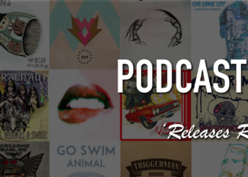Podcast #020 ⁞ Releases Round Up