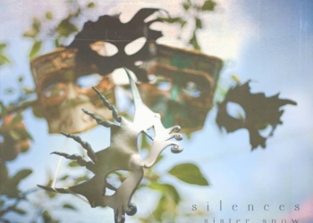 Watch: Silences – Sister Snow