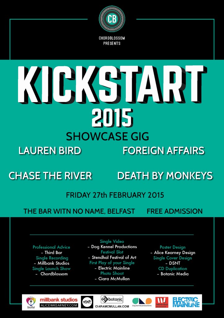 Chordblossom Presents: Kickstart 2015 Showcase. Lauren Bird, Foreign Affairs, Chase the River & Death By Monkeys - Friday 27th February 2015
