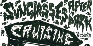 CRUISING Set For Sunglasses After Dark