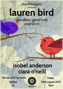 Lauren Bird - Goodbye Goodluck Single Launch for Chordblossom's Kickstart competition