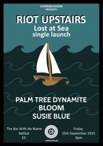 Riot Upstairs - Lost at Sea Single Launch