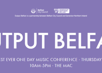 Free Showcase Gigs For Belfast’s Output