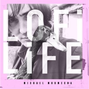 michael mormecha lofi life album cover