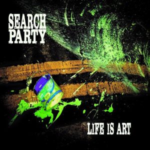Search Party Life is Art