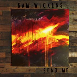 sam wickens send me ep cover