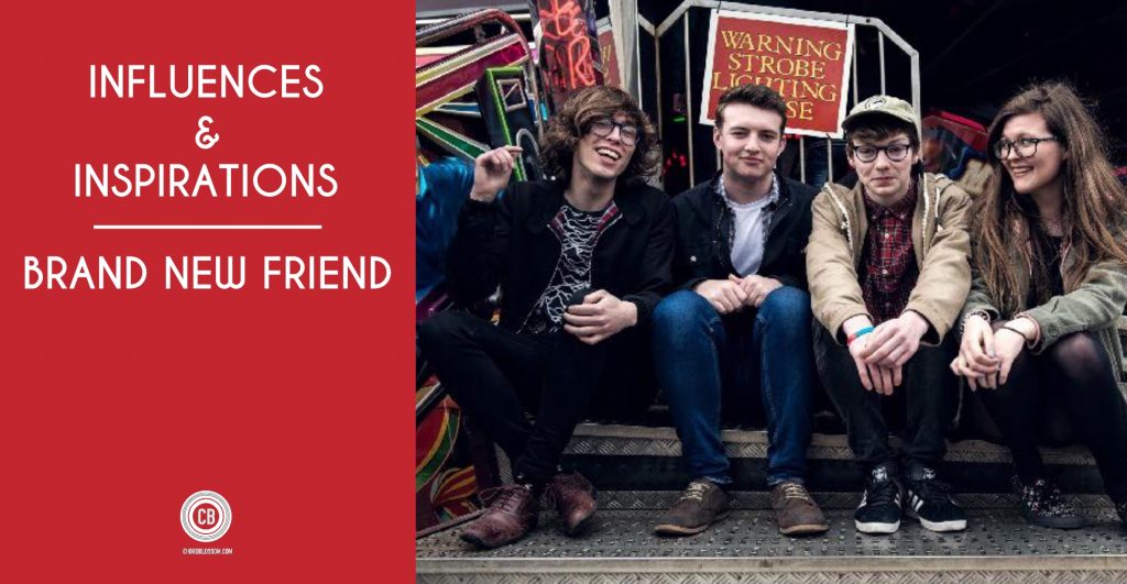 Influences Mixtape: Brand New Friend - Chordblossom