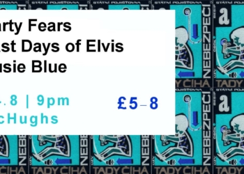 chordblossom presents party fears, last days of elvis and susie blue