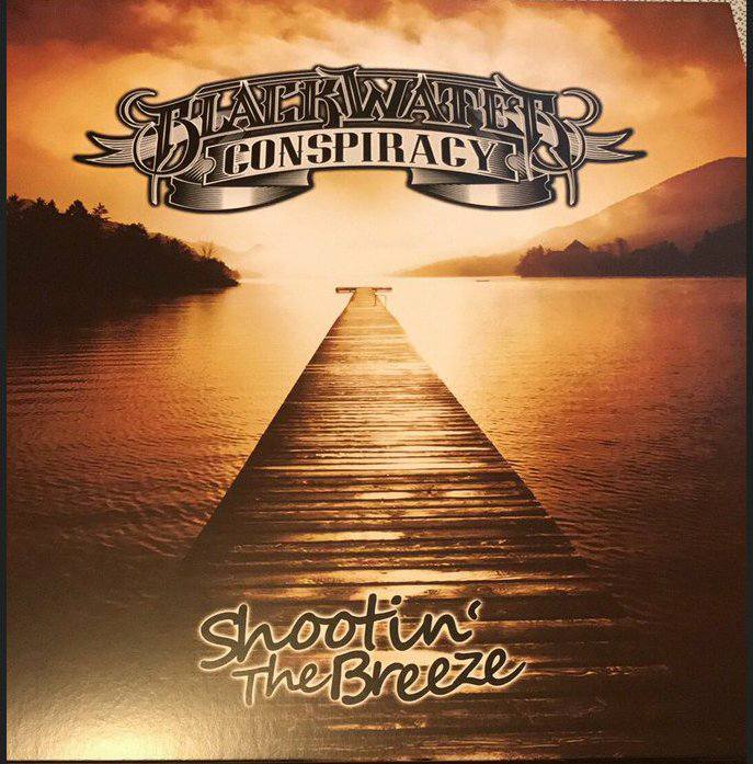 Blackwater Conspiracy – ‘Shootin’ The Breeze’