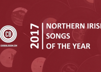 Northern Irish Songs of the Year 2017