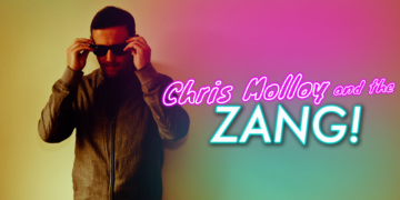 Chris Molloy and the Zang