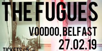 The Fugues - Voodoo, Belfast