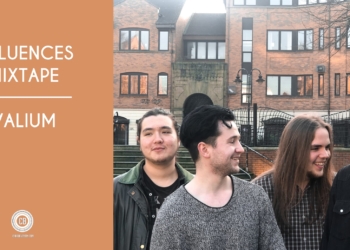 Influences Mixtape: Valium