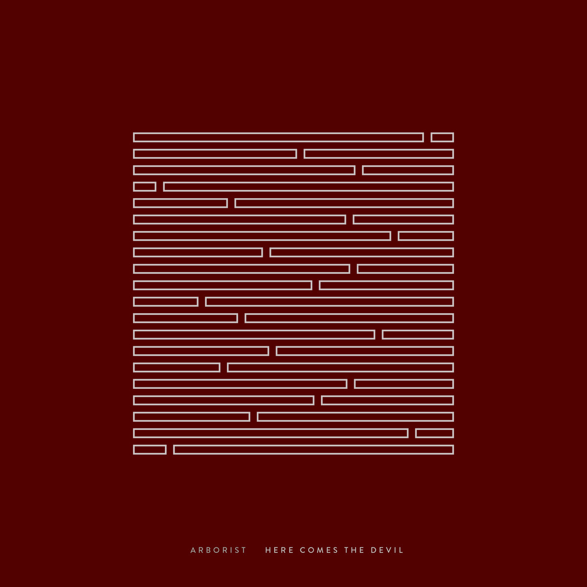 Arborist - Here Comes The Devil - 8.2.2020