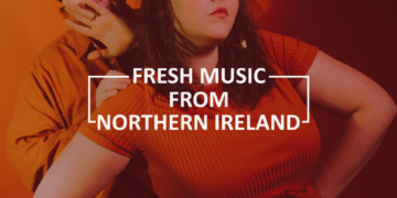 Fresh Music from Northern Ireland – October