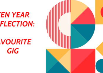 Ten Year Reflection - Gig
