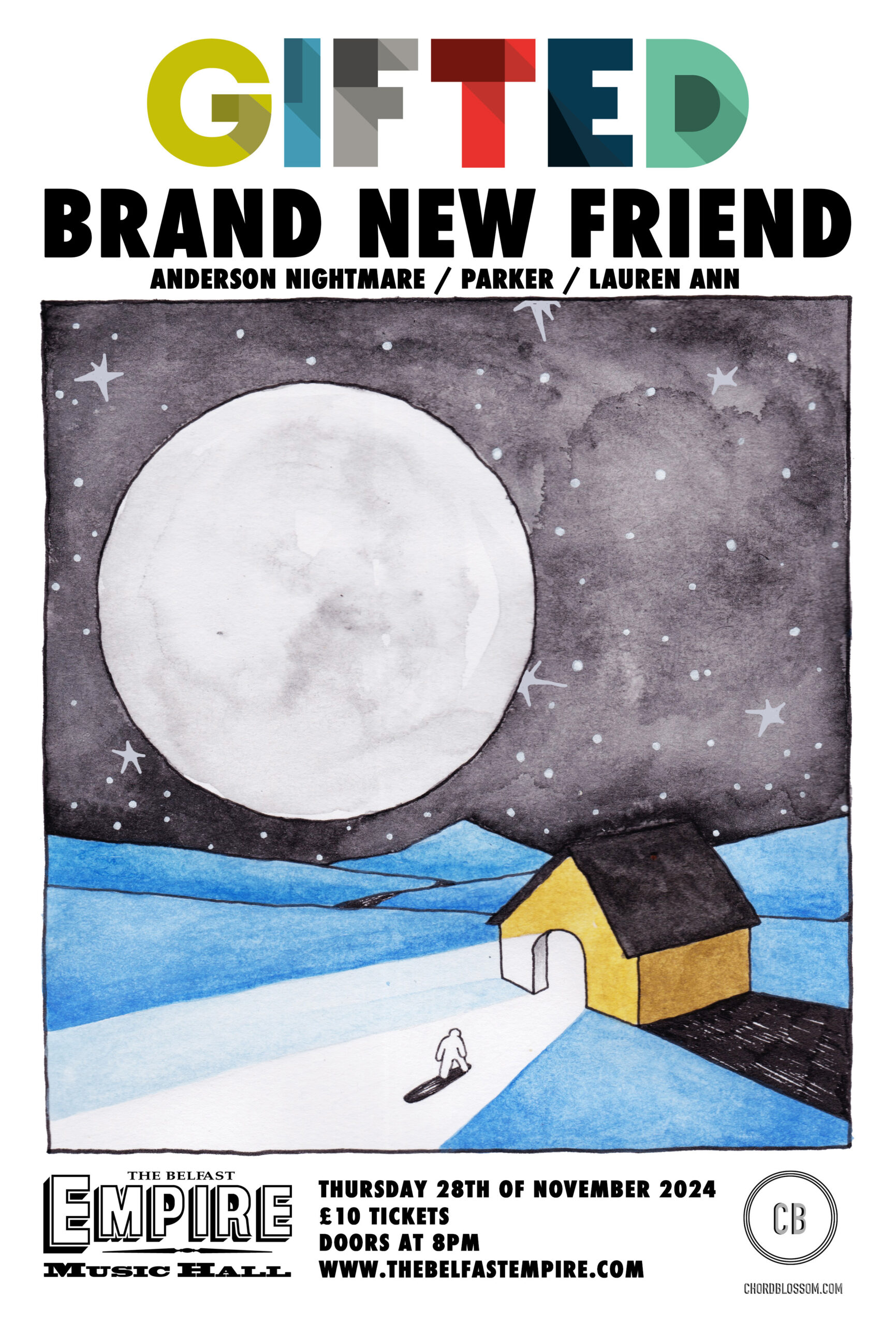 GIFTED 003 - Brand New Friend | Anderson Nightmare | Parker | Lauren Ann - Belfast Empire - 28 November 2024