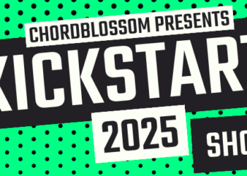 Chordblosson Presents: Kickstart 2025 Shortlist