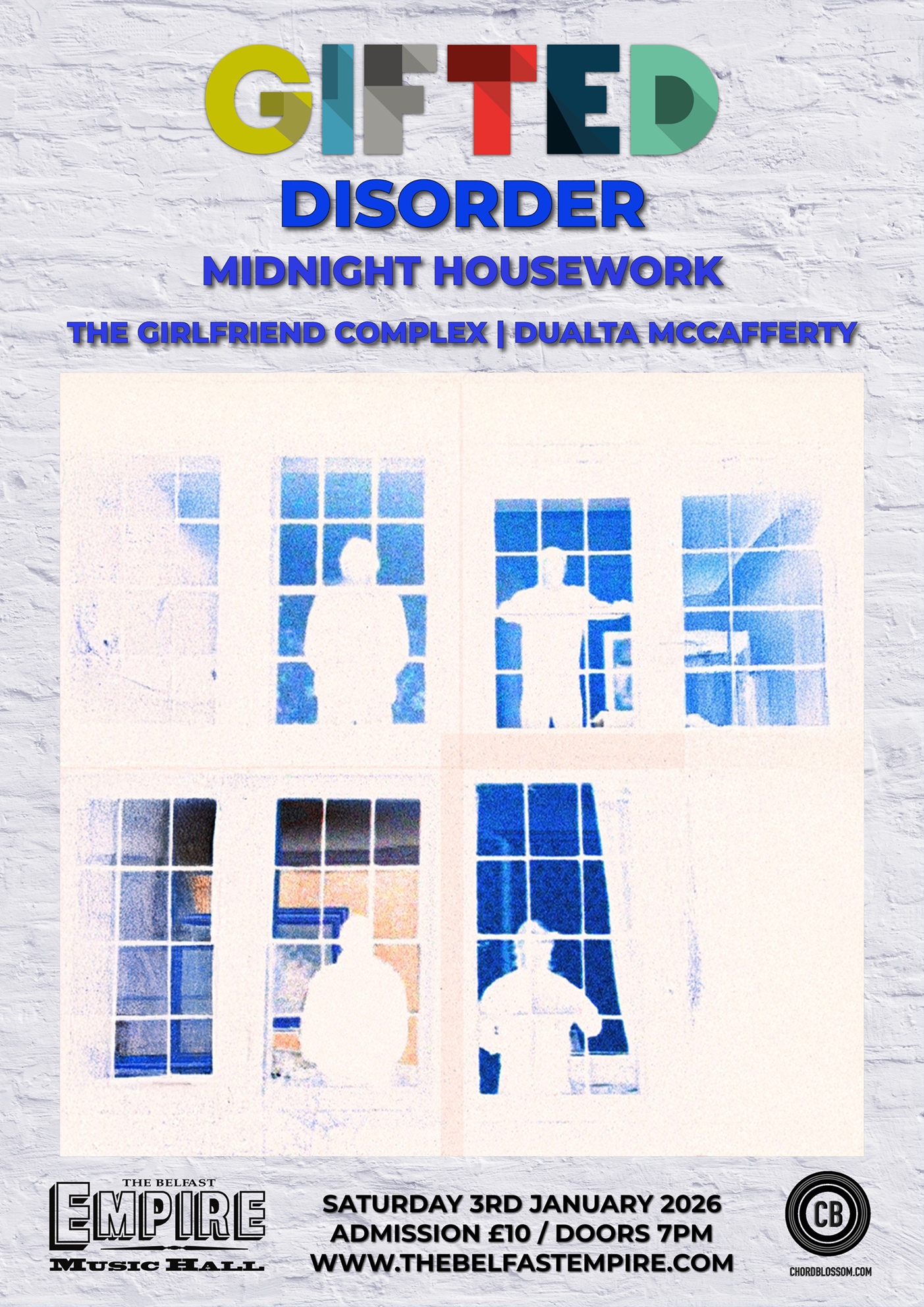 GIFTED - Disorder, Midnight Housework, The Girlfriend Complex, Dualta McCafferty - Belfast Empire