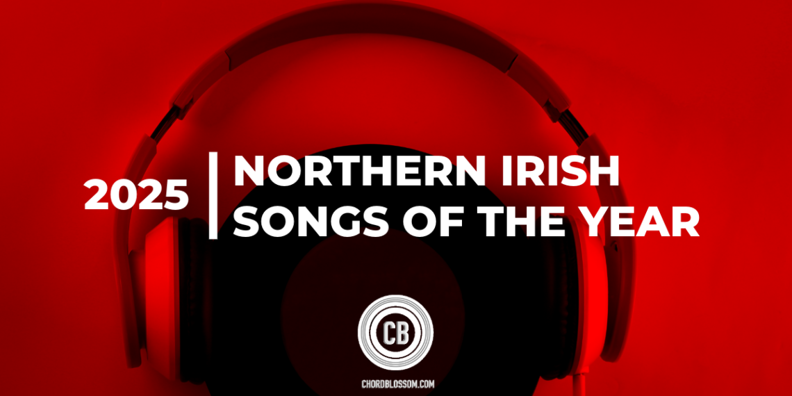 Northern Irish Songs of the Year 2025 Header