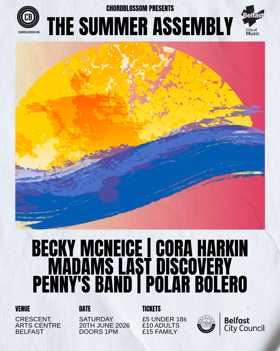 Chordblossom Present The Summer Assembly - Becky McNeice, Cora Harkin, Madams Last Discovery, Penny's Band and Polar Bolero