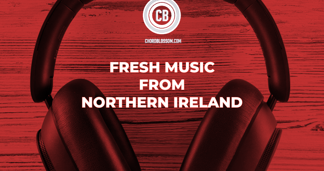 FRESH MUSIC FROM NORTHERN IRELAND PLAYLIST COVER